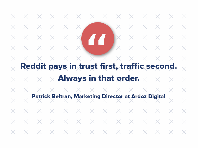 As Josh Qian notes, "Now, the link starts to feel like a helpful resource rather than a sales pitch, and that's the whole point." If you don't have a resource, simply share your advice in the comment itself. Ben Rose, Founder and CEO of CashbackHQ.com, found that sometimes even stopping the link entirely worked better: "Our branded search query volume increased significantly as people went to Google to search CashbackHQ and see the product themselves."